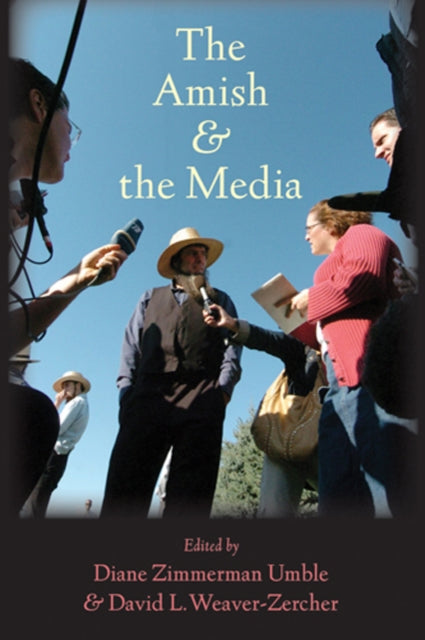 The Amish and the Media