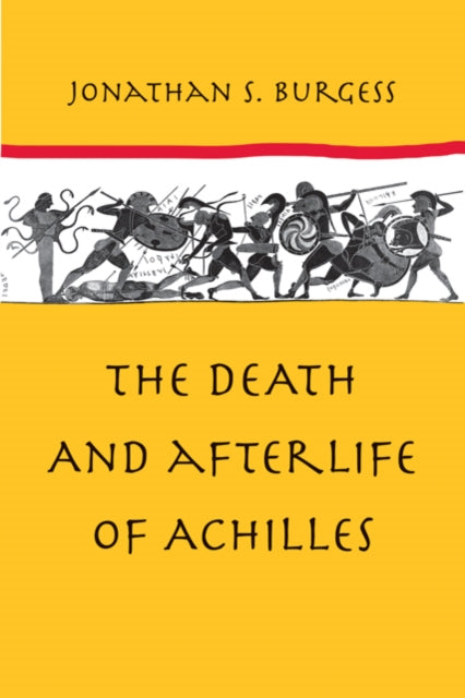 The Death and Afterlife of Achilles