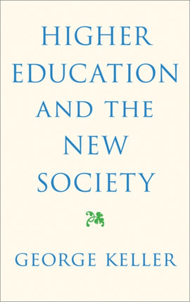 Higher Education and the New Society