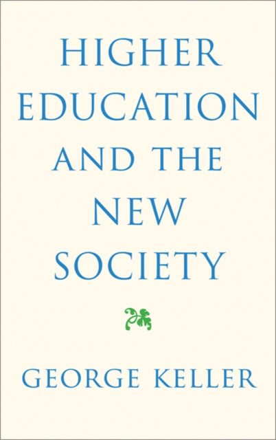 Higher Education and the New Society