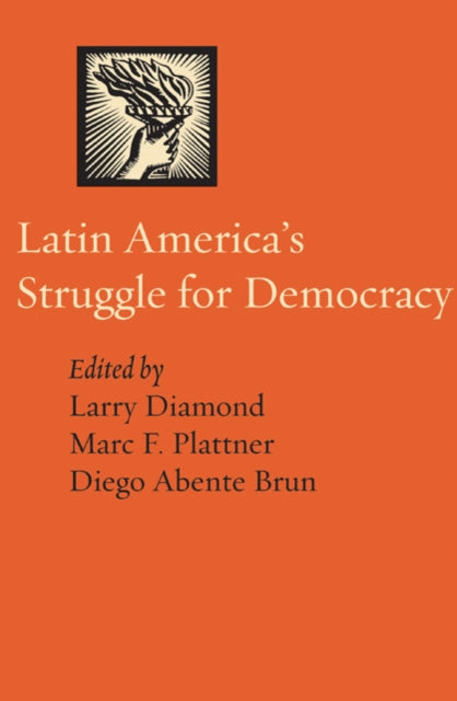 Latin America's Struggle for Democracy