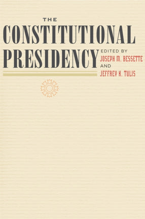 The Constitutional Presidency