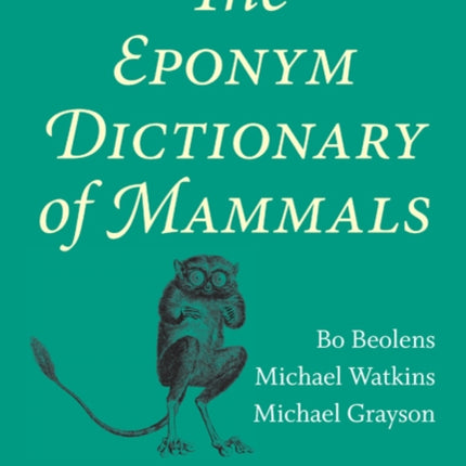 The Eponym Dictionary of Mammals