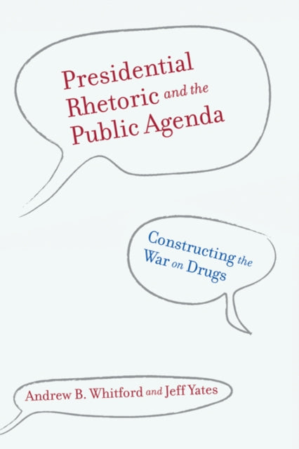 Presidential Rhetoric and the Public Agenda