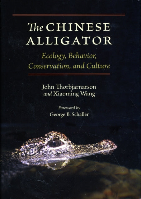 The Chinese Alligator: Ecology, Behavior, Conservation, and Culture