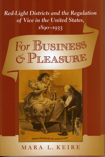 For Business and Pleasure RedLight Districts and