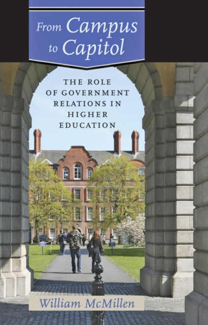 From Campus to Capitol The Role of Government