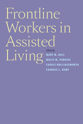 Frontline Workers in Assisted Living