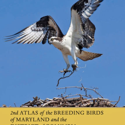 Second Atlas of the Breeding Birds of Maryland and the District of Columbia