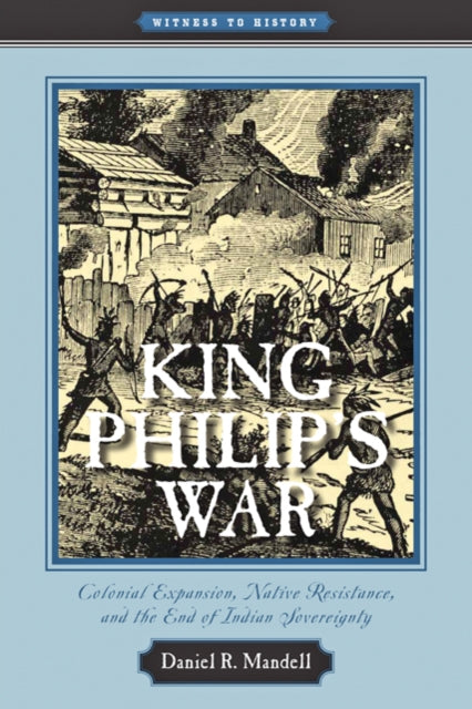 King Philips War  Colonial Expansion Native