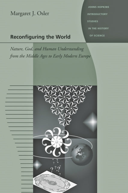Reconfiguring the World  Nature God and Human