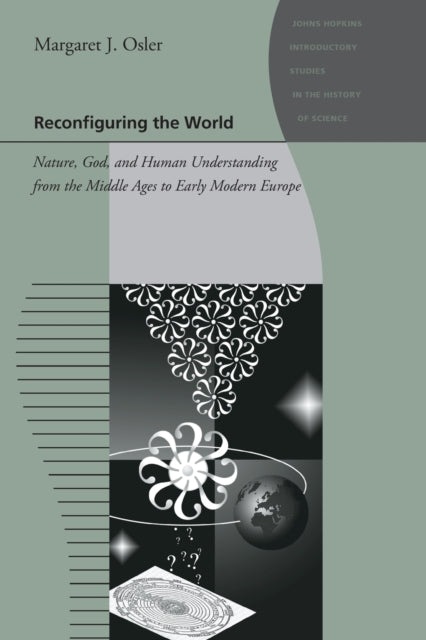 Reconfiguring the World  Nature God and Human