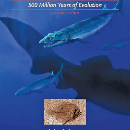 The Rise of Fishes: 500 Million Years of Evolution