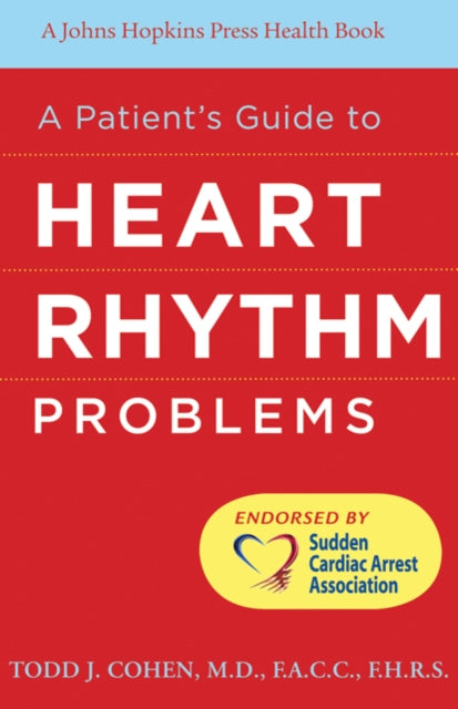 A Patient's Guide to Heart Rhythm Problems