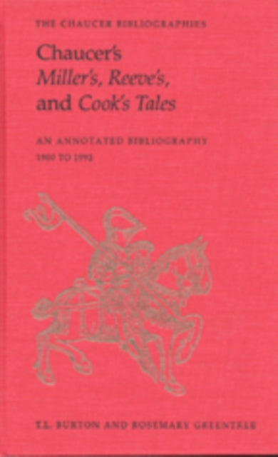 Chaucers Millers Reeves and Cooks Tales  An