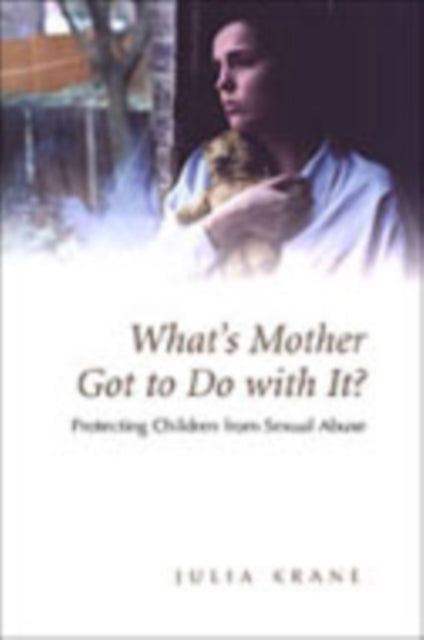 Whats Mother Got to Do with It