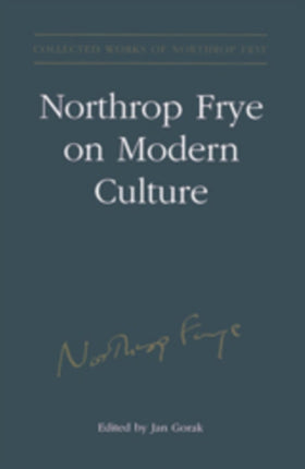 Northrop Frye on Modern Culture