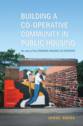Building a Cooperative Community in Public Housing