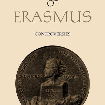 Collected Works of Erasmus: Controversies, Volume 72