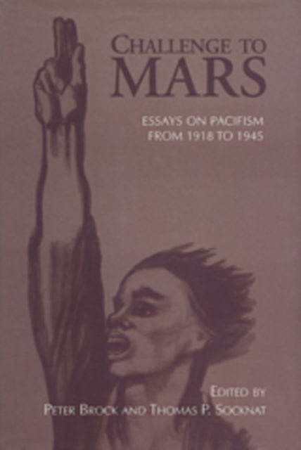 Challenge to Mars: Pacifism from 1918 to 1945