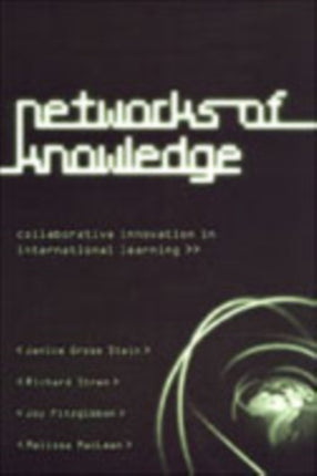 Networks of Knowledge: Collaborative Innovation in International Learning