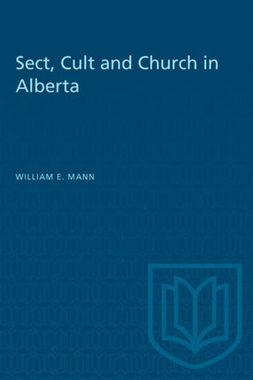 Sect Cult and Church in Alberta