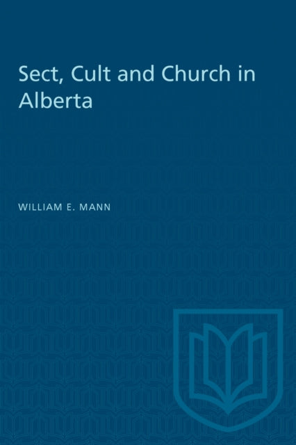 Sect Cult and Church in Alberta