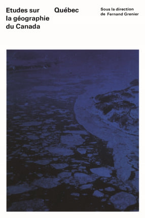 Etudes sur la Geographie du Canada