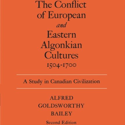 Conflict of European and Eastern Algonkian Cultures, 1504-1700