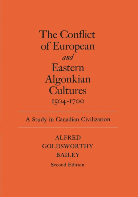 Conflict of European and Eastern Algonkian Cultures, 1504-1700