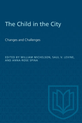The Child in the City Vol. II
