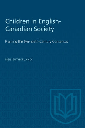 Children in EnglishCanadian Society
