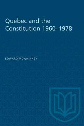 Quebec and the Constitution 19601978