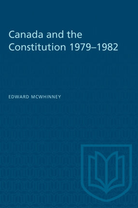 Canada and the Constitution 19791982