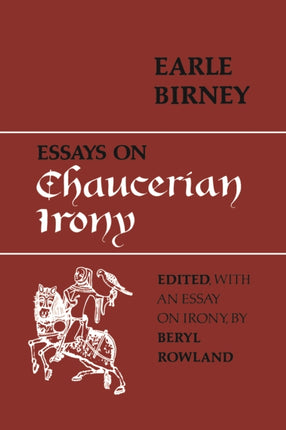 Essays on Chaucerian Irony