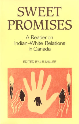 Sweet Promises  A Reader on IndianWhite Relations