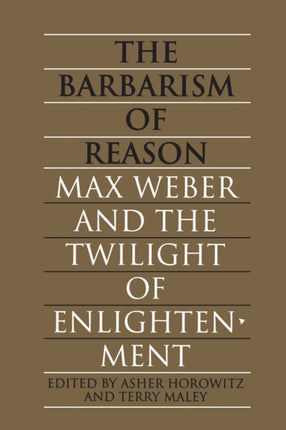 The Barbarism of Reason