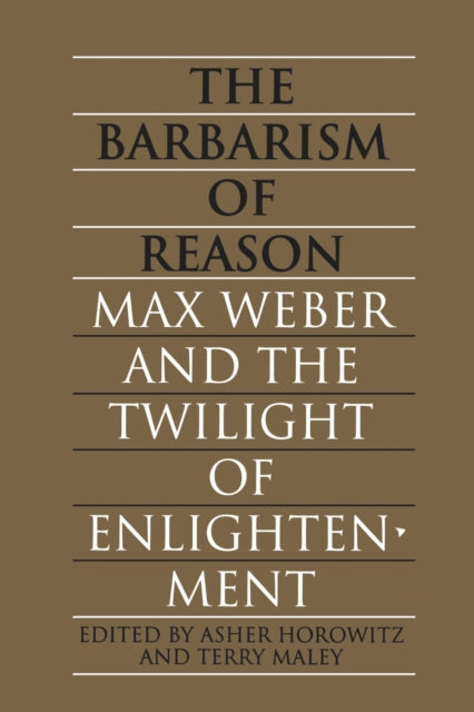 The Barbarism of Reason