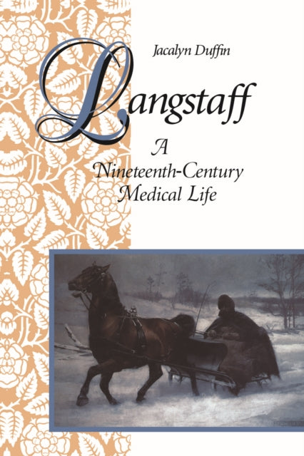 Langstaff: A Nineteenth-Century Medical Life