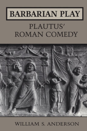 Barbarian Play Plautus Roman Comedy