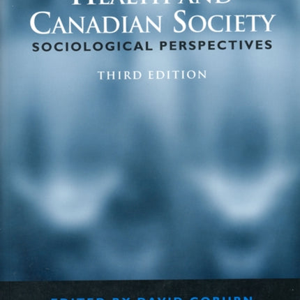 Health and Canadian Society: Sociological Perspectives