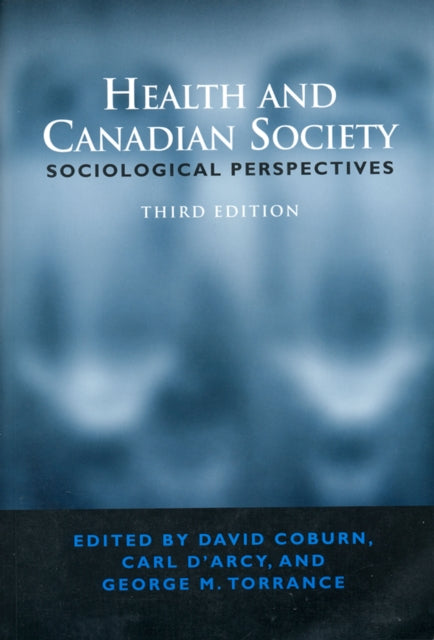 Health and Canadian Society: Sociological Perspectives