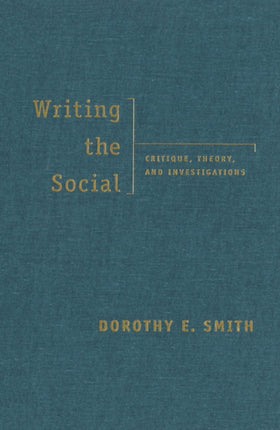 Writing the Social  Critique Theory and
