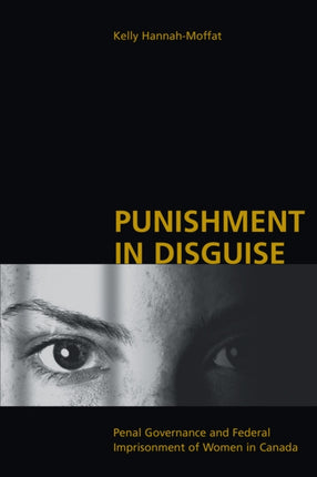 Punishment in Disguise  Penal Governance and