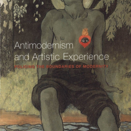 Antimodernism and Artistic Experience