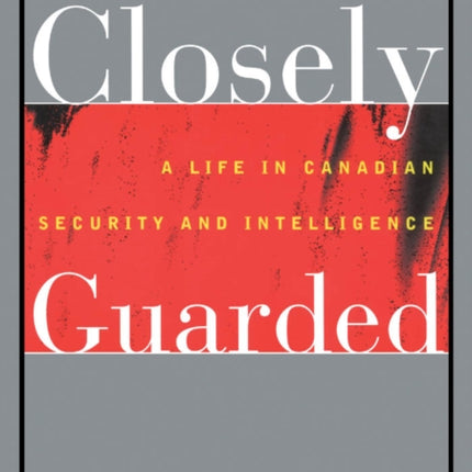 Closely Guarded