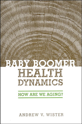 Baby Boomer Health Dynamics  How Are We Aging