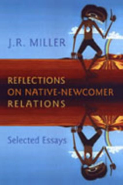 Reflections on NativeNewcomer Relations  Selected