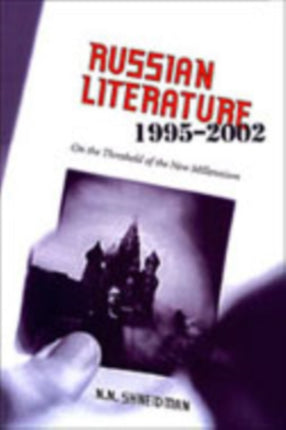 Russian Literature 19952002  On the Threshold of