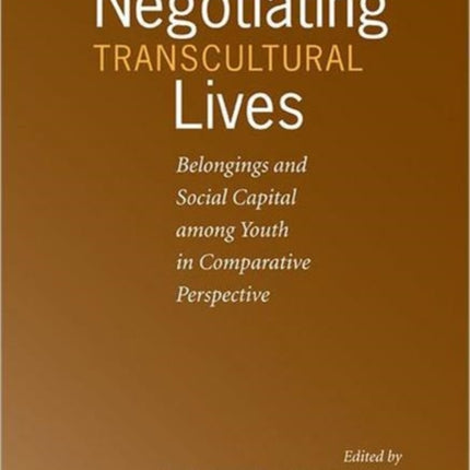 Negotiating Transcultural Lives